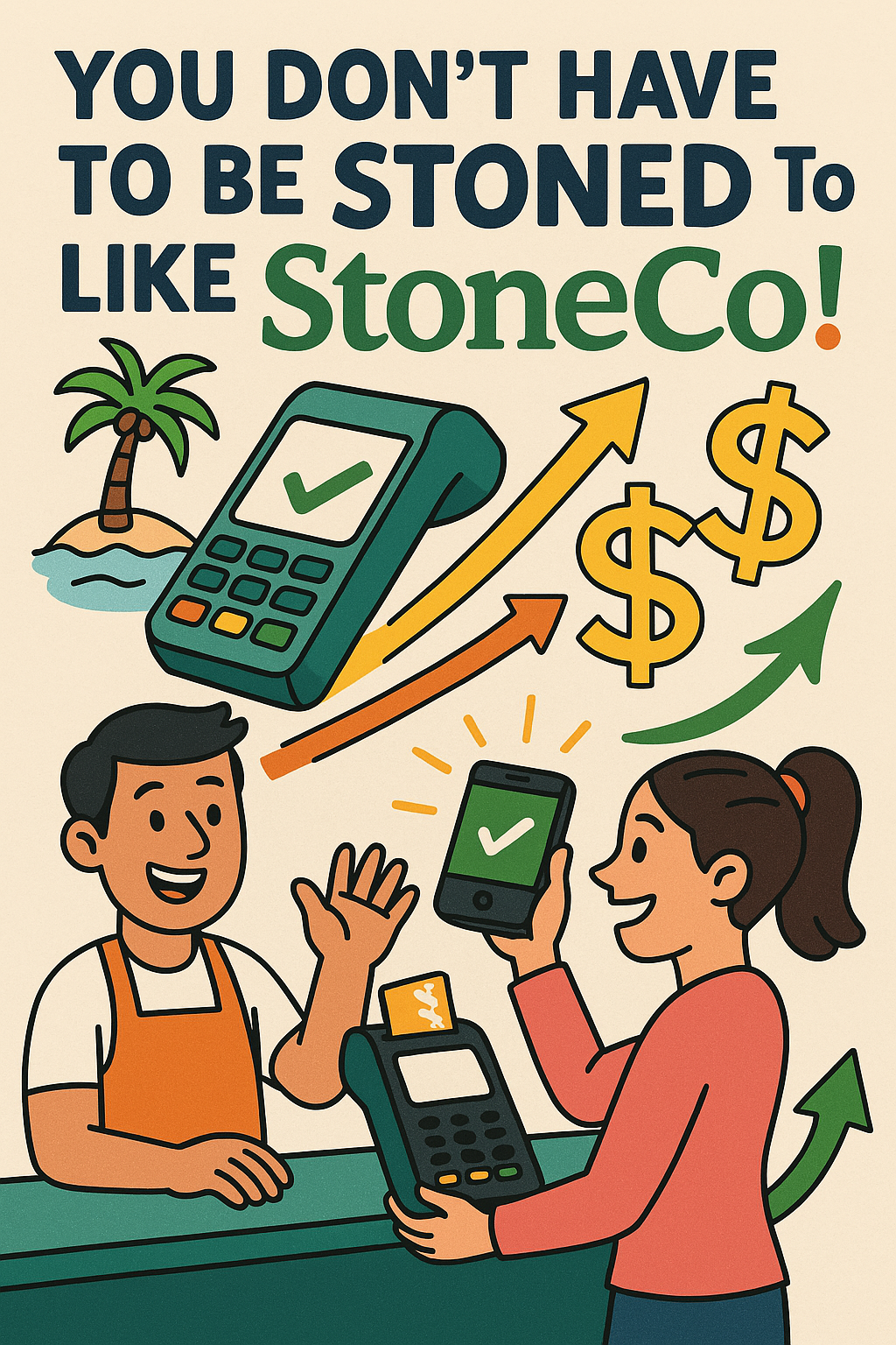 Cartoon-style illustration of StoneCo's digital payment platform in action, showing a happy merchant completing a transaction with a customer. Dollar signs represent growth, symbolizing StoneCo's thriving position in the Brazilian market.
